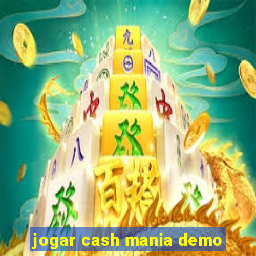 jogar cash mania demo